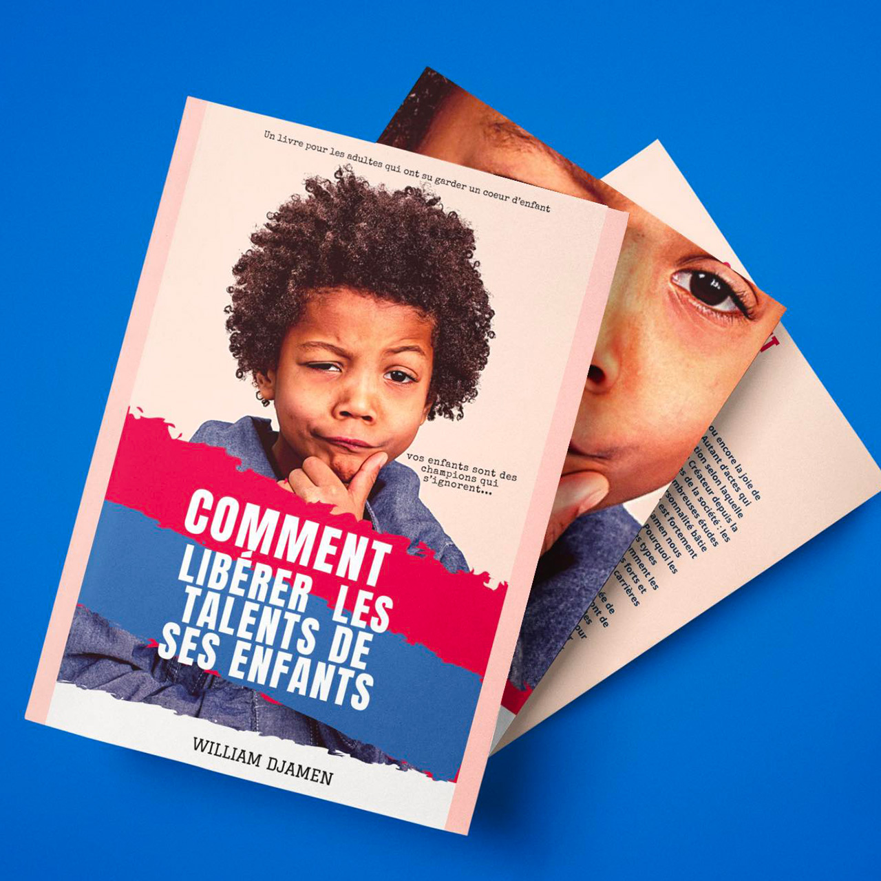 Couverture : Comment Libérer les Talents de ses Enfants